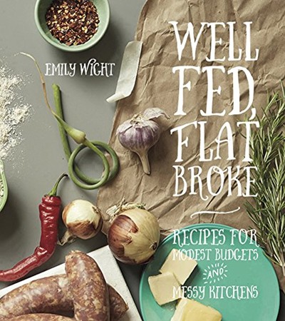 Well Fed Flat Broke