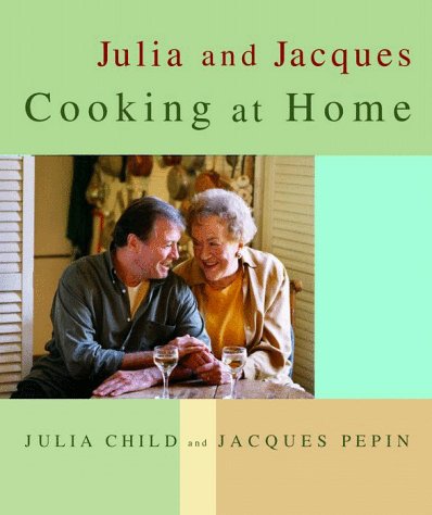 Julia & Jacques Cooking at Home
