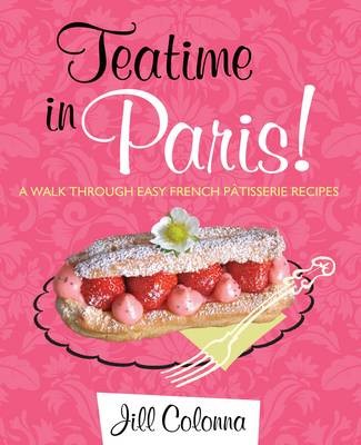 Teatime in Paris cookbook