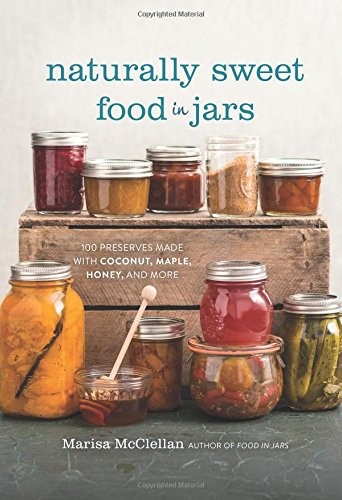 Naturally Sweet Food in Jars