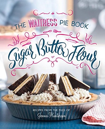 The Waitress Pie Book
