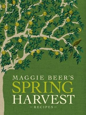 Maggie Beer's Spring Harvest